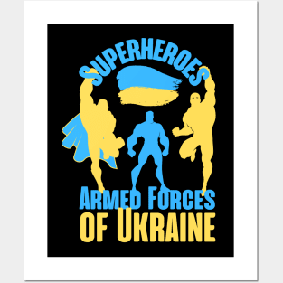 Armed Forces Of Ukraine are Superheroes Posters and Art